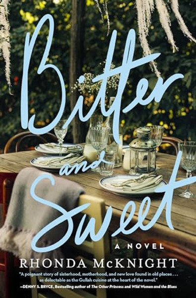 Bitter and Sweet: A Lowcountry Novel By Rhonda McKnight - Paperback