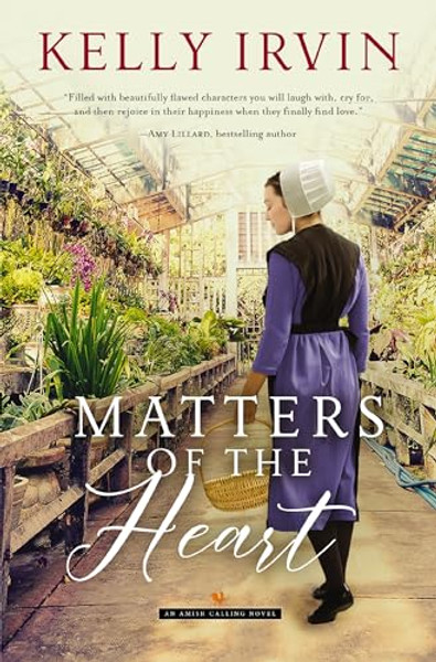 Matters of the Heart By Kelly Irvin - Paperback