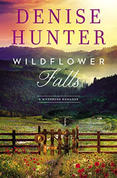 Wildflower Falls By Denise Hunter - Paperback
