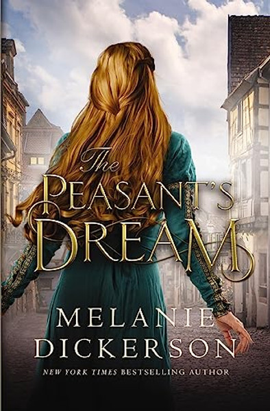 The Peasant's Dream By Melanie Dickerson - Paperback