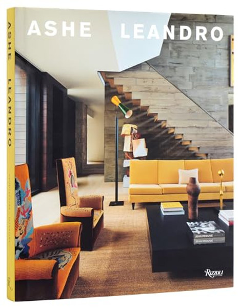Ashe Leandro: Architecture + Interiors By Ariel Ashe - Hardcover