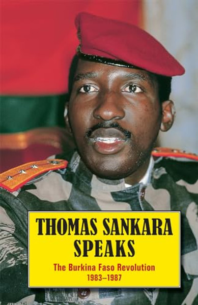 Thomas Sankara Speaks: The Burkina Faso Revolution 1983-1987 By Thomas Sankara - Paperback