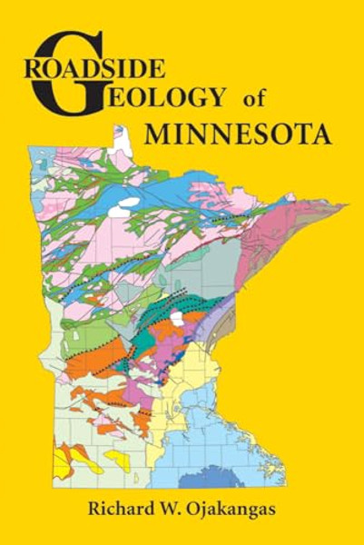 Roadside Geology of Minnesota By Richard W. Ojakangas - Paperback