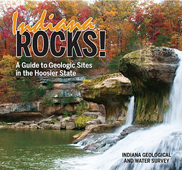 Indiana Rocks By Indiana Geological and Water Survey - Paperback