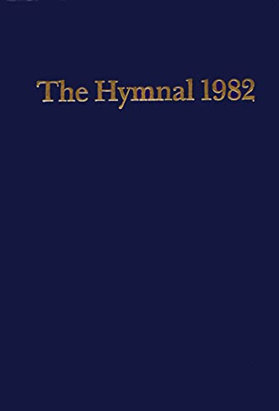 Episcopal Hymnal 1982 Blue: Basic Singers Edition By Church Publishing Incorporated - Hardcover Episcopal Hymnal 1982 Blue: Basic Singers Edition By Church Publishing Incorporated - Hardcover