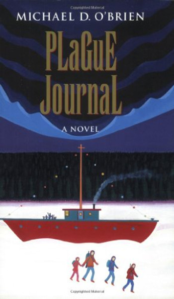 Plague Journal By Michael D. O'Brien - Paperback