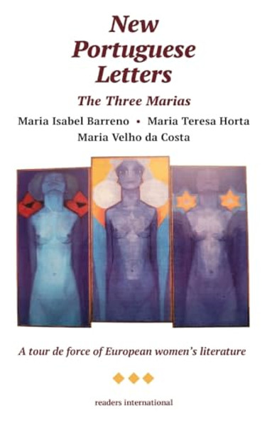 New Portuguese Letters: The Three Marias By Maria Isabel Barreno - Paperback