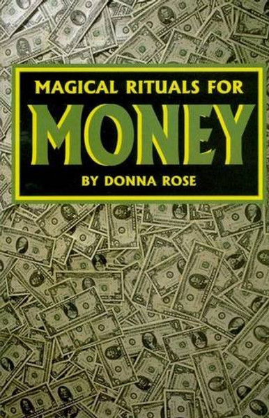 Magical Rituals for Money By Donna Rose - Paperback