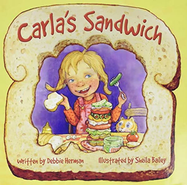 Carla's Sandwich By Debbie Herman - Hardcover