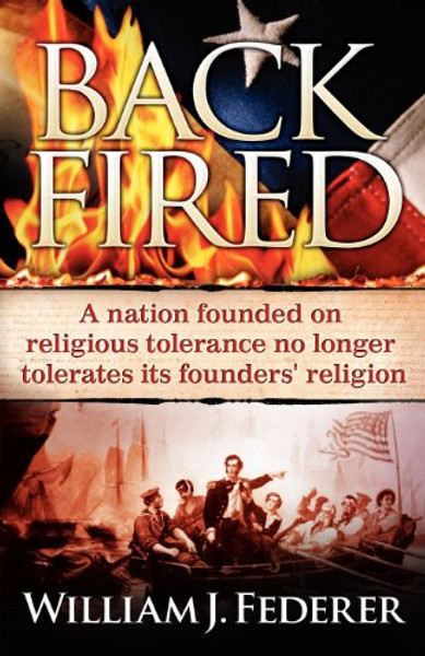 Backfired By William J. Federer - Paperback