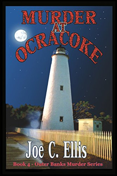 Murder at Ocracoke By Joe C. Ellis - Paperback Murder at Ocracoke By Joe C. Ellis - Paperback