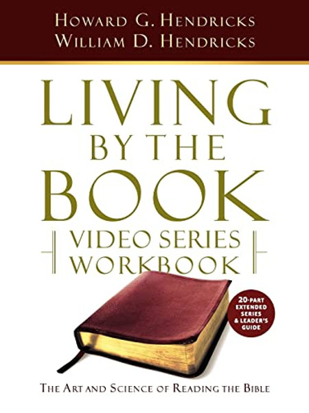 Living by the Book Video Series Workbook (20-part extended version) By Howard G. Hendricks - Paperback
