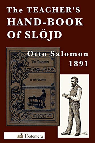 The Teacher's Hand-Book of Slojd By Otto Salomon - Paperback