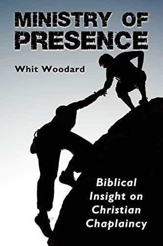 Ministry of Presence By Whit Woodard - Paperback