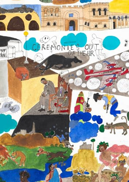 Ceremonies Out of the Air: Ralph Lemon By Ralph Lemon - Paperback