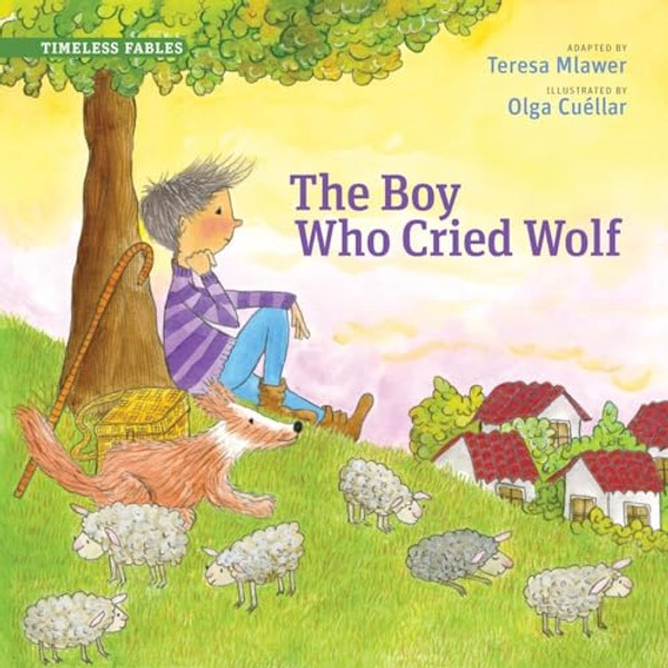 The Boy Who Cried Wolf By Teresa Mlawer - Paperback