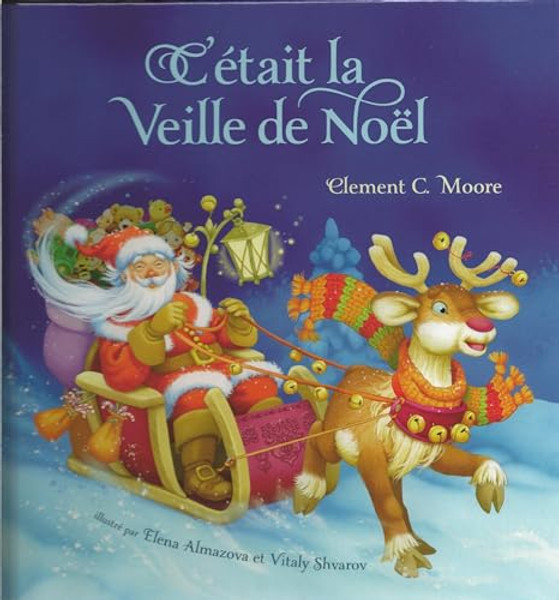 C'Etait la Veille de Noel By Clement Moore - Hardcover