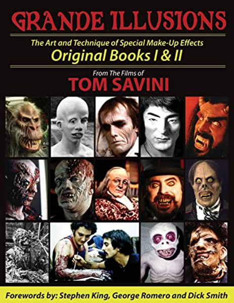 Grande Illusions: Books I & II By Tom Savini - Paperback