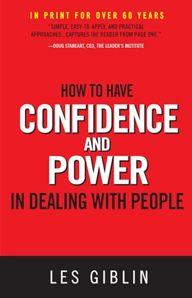 How to Have Confidence and Power in Dealing with People By Les Giblin - Paperback