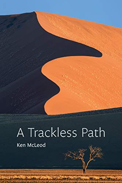 A Trackless Path By Ken McLeod - Paperback