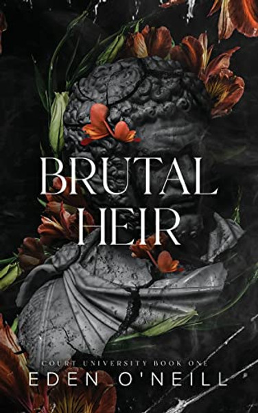 Brutal Heir: Alternative Cover Edition By Eden O'Neill - Paperback
