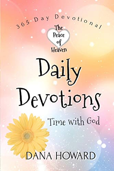 Daily Devotions: Time with God By Dana Howard - Paperback
