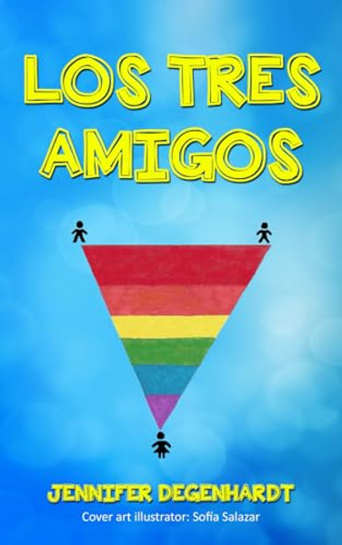 Los tres amigos By Jennifer Degenhardt - Paperback