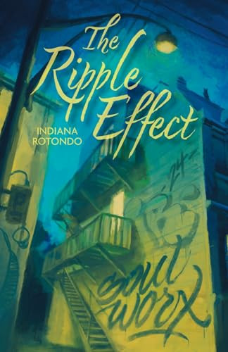 The Ripple Effect By Indiana Rotondo - Paperback