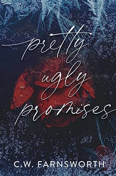 Pretty Ugly Promises By C. W. Farnsworth - Paperback