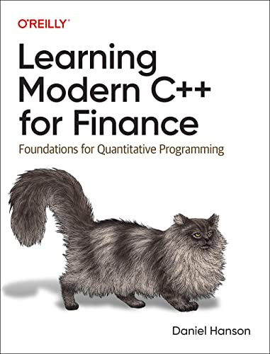 Learning Modern C++ for Finance: Foundations for Quantitative Programming By Daniel Hanson - Paperback