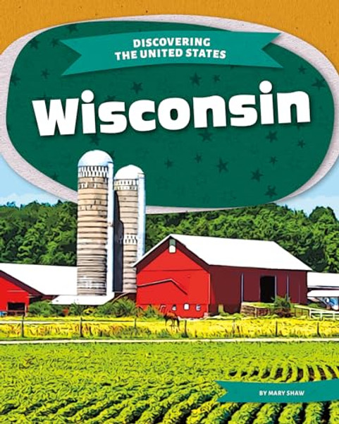 Wisconsin By Mary Shaw - Library Binding