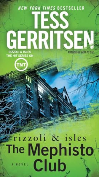 The Mephisto Club: A Rizzoli & Isles Novel: A Novel By Tess Gerritsen - Mass Market Paperbound