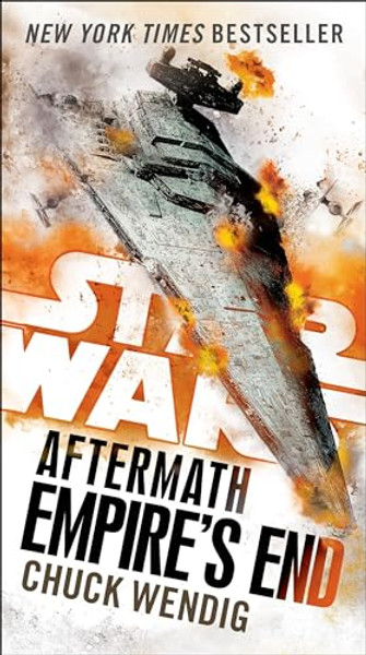 Empire's End: Aftermath (Star Wars) By Chuck Wendig - Mass Market Paperbound