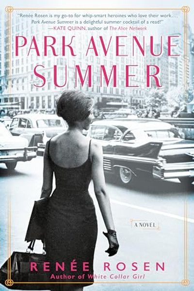 Park Avenue Summer By Rene Rosen - Paperback