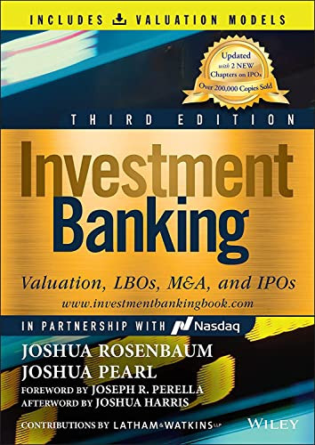Investment Banking: Valuation, Lbos, M&a, and IPOs (Book + Valuation Models) By Joshua Rosenbaum - Hardcover