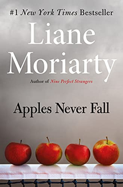 Apples Never Fall By Liane Moriarty - Hardcover