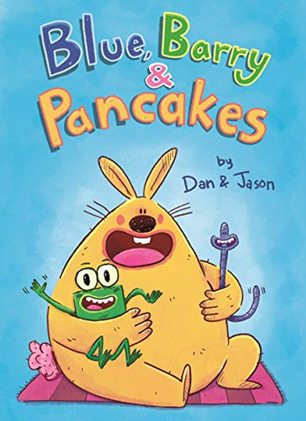 Blue, Barry & Pancakes By Jason - Hardcover