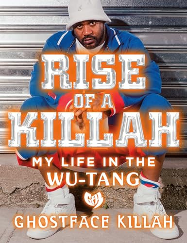 Rise of a Killah By Ghostface Killah - Hardcover