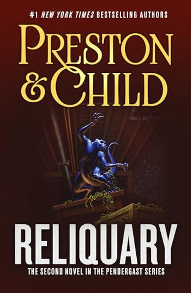 Reliquary: The Second Novel in the Pendergast Series By Douglas Preston - Paperback