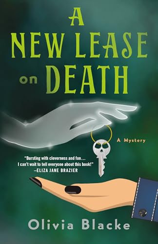 A New Lease on Death: A Mystery By Olivia Blacke - Hardcover