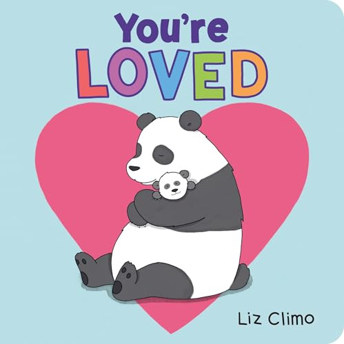You're Loved By Liz Climo - Board Books