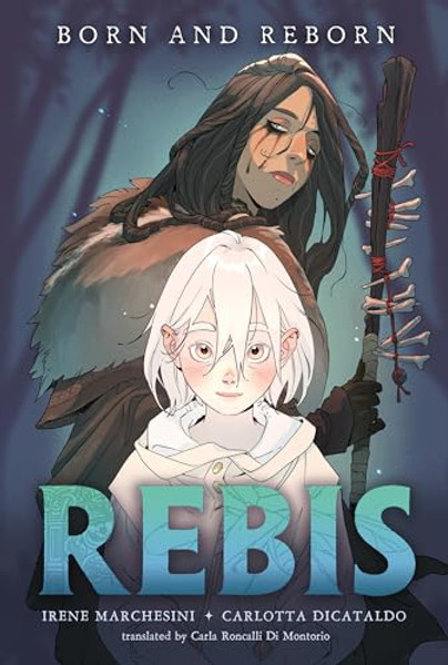 Rebis: Born and Reborn By Irene Marchesini - Hardcover