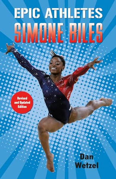 Epic Athletes: Simone Biles By Dan Wetzel - Paperback