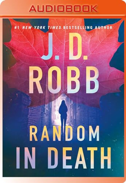 Random in Death: An Eve Dallas Novel By J. D. Robb - MP3 CD