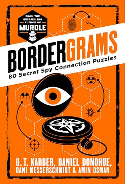 Bordergrams: 80 Secret Spy Connection Puzzles By G. T. Karber - Paperback Bordergrams: 80 Secret Spy Connection Puzzles By G. T. Karber - Paperback