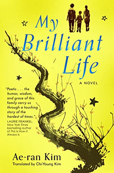 My Brilliant Life By Ae-Ran Kim - Paperback