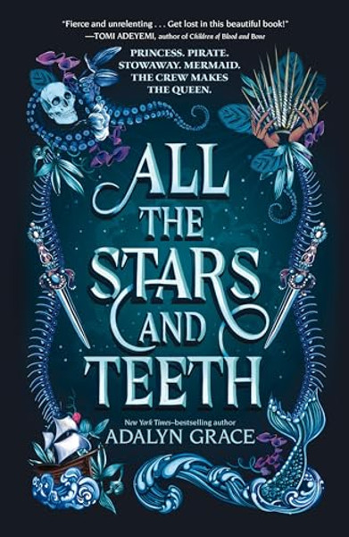 All the Stars and Teeth By Adalyn Grace - Paperback