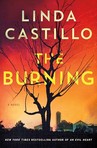 The Burning By Linda Castillo - Hardcover