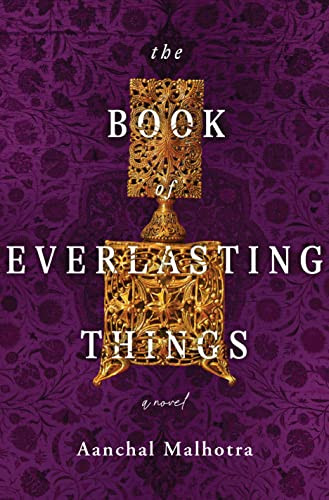 The Book of Everlasting Things By Aanchal Malhotra - Paperback