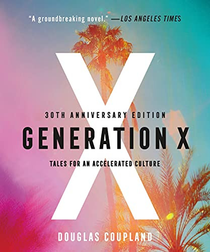 Generation X: Tales for an Accelerated Culture By Douglas Coupland - Paperback